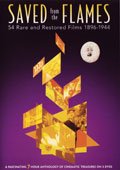 Saved From The Flames: 54 Rare and Restored Films
