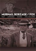 Murnau, Borzage and Fox
