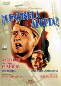 ¡Centinela, alerta!