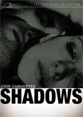 Shadows [Criterion Edition]