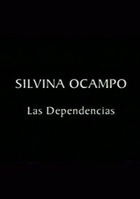 Silvina Ocampo, las dependencias