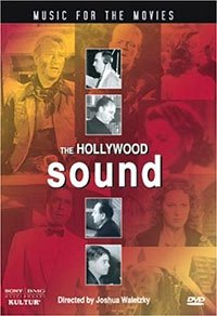 Music for the Movies: The Hollywood Sound