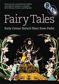 Fairy Tales: Early Colour Stencil films from Pathe