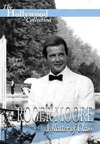 Roger Moore - A Matter of Class
