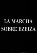 La Marcha sobre Ezeiza